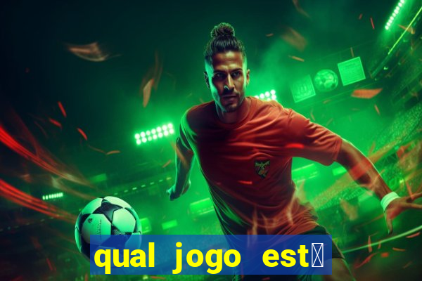 qual jogo est谩 pagando agora