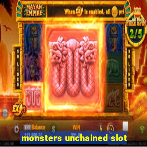 monsters unchained slot