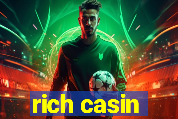 rich casin