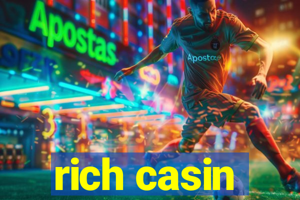 rich casin