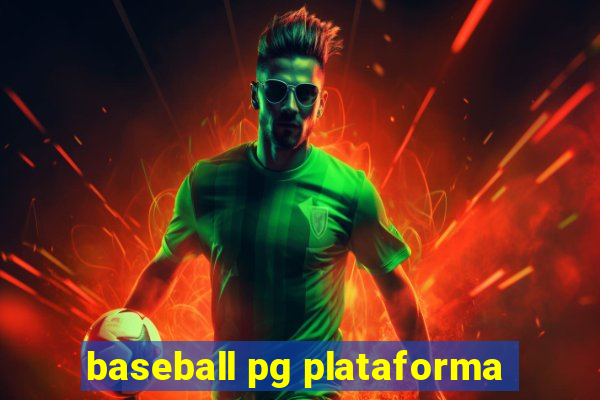 baseball pg plataforma