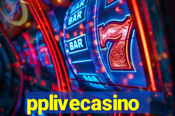 pplivecasino