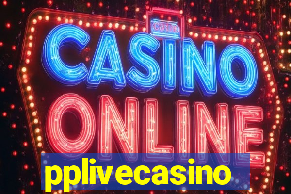 pplivecasino