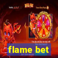 flame bet