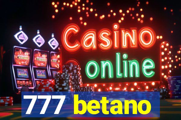 777 betano