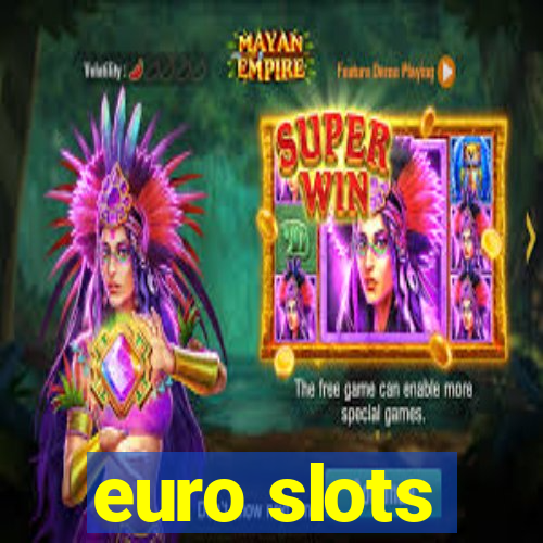 euro slots