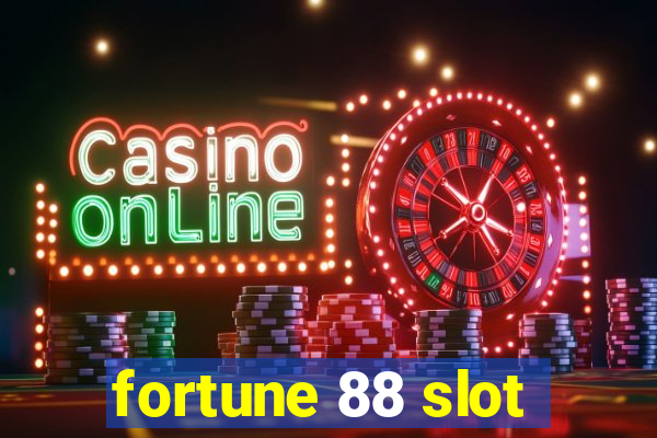 fortune 88 slot