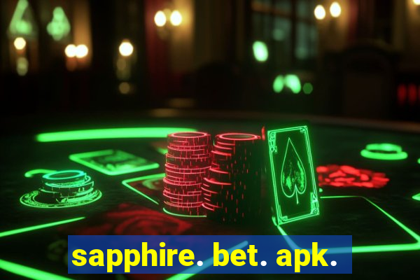 sapphire. bet. apk.