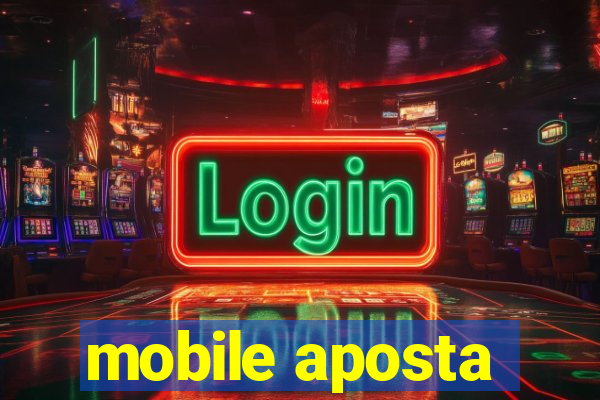 mobile aposta