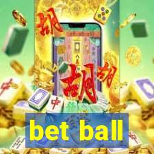 bet ball