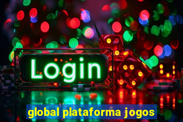 global plataforma jogos