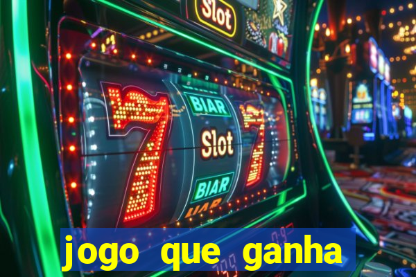 jogo que ganha bonus para jogar