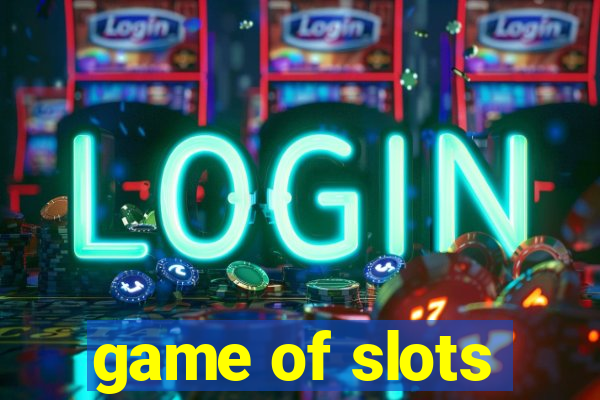 game of slots