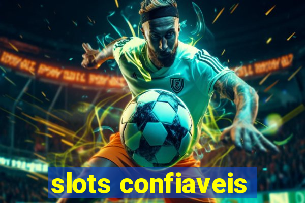 slots confiaveis