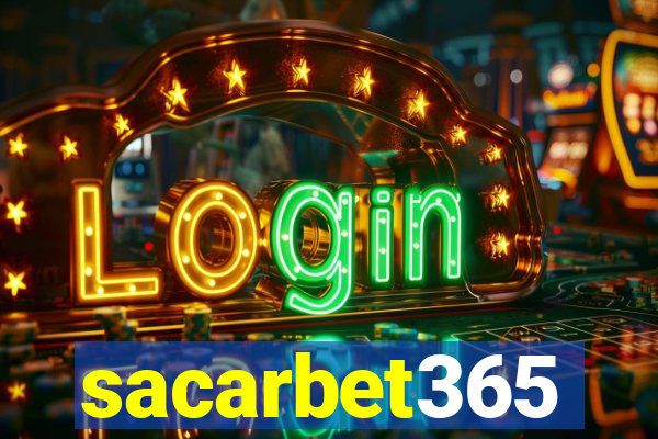 sacarbet365