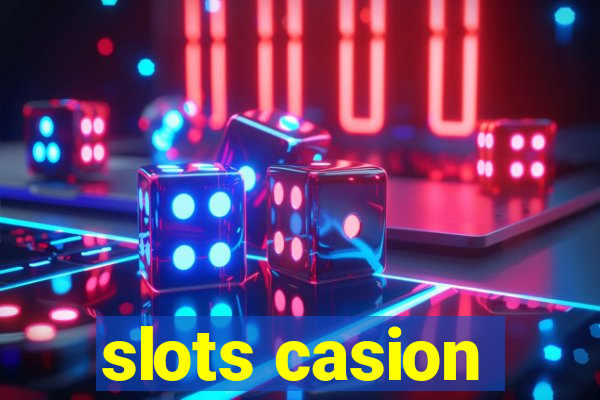 slots casion