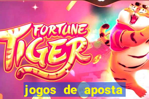 jogos de aposta sem deposito