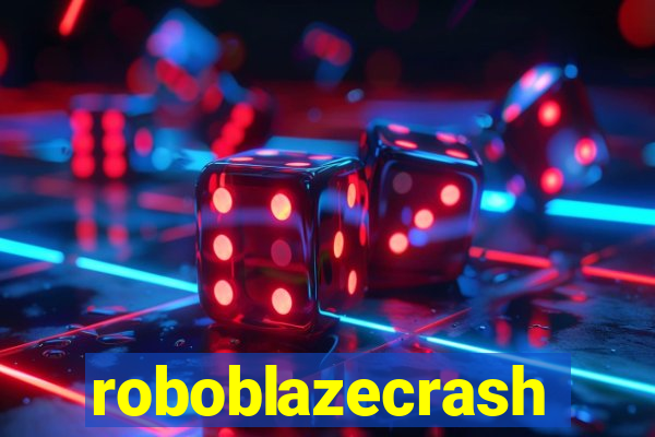 roboblazecrash