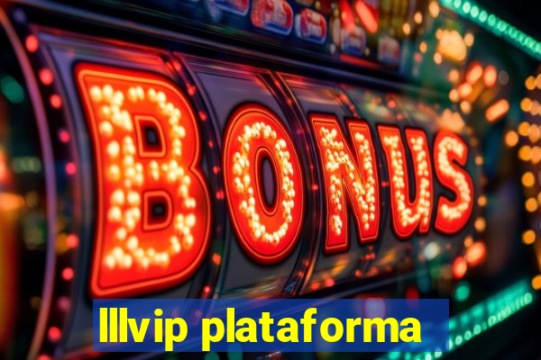 lllvip plataforma