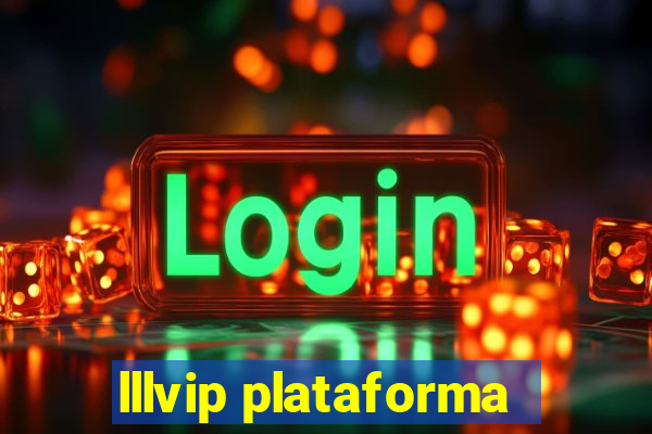 lllvip plataforma