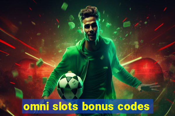 omni slots bonus codes