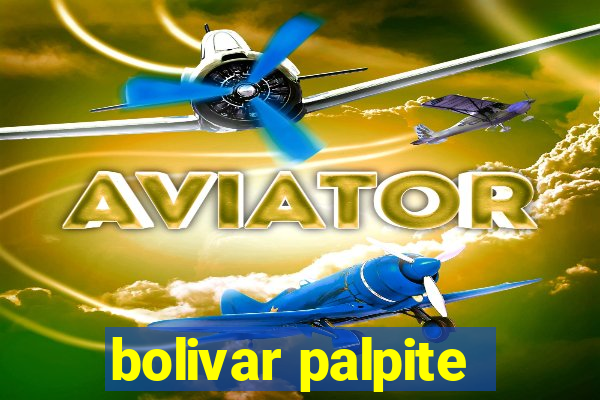 bolivar palpite