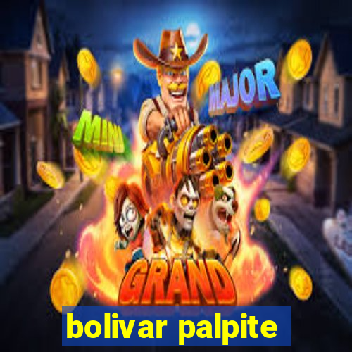 bolivar palpite