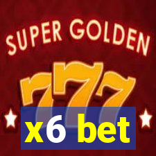 x6 bet