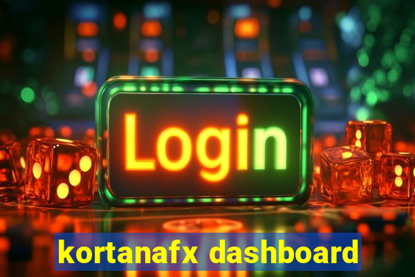 kortanafx dashboard