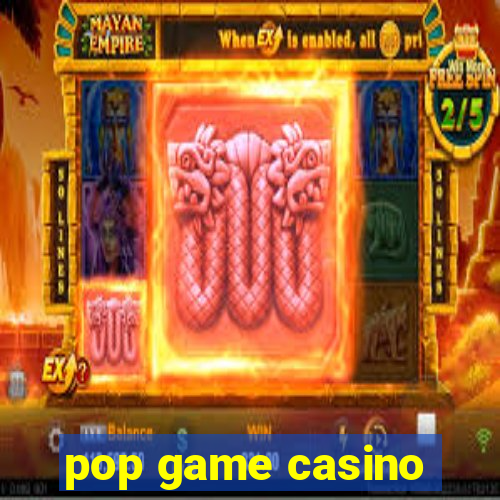 pop game casino