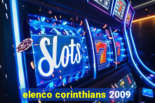 elenco corinthians 2009