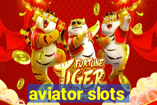 aviator slots