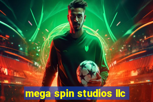 mega spin studios llc