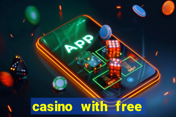 casino with free bonus no deposit