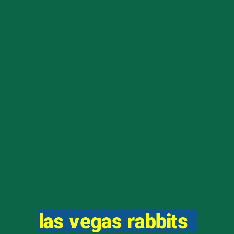 las vegas rabbits