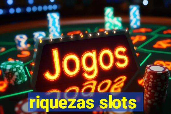 riquezas slots