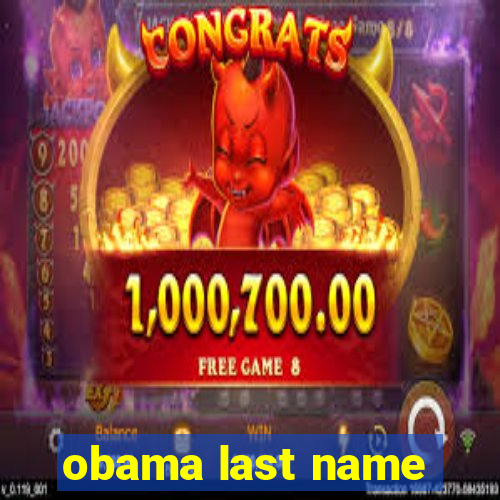 obama last name