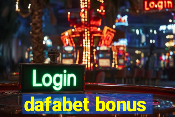 dafabet bonus