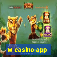 w casino app