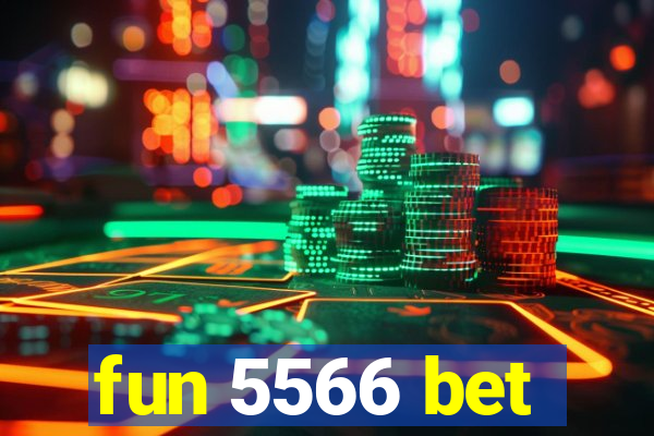 fun 5566 bet