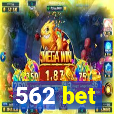 562 bet