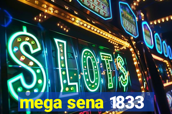 mega sena 1833