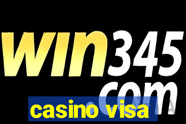 casino visa