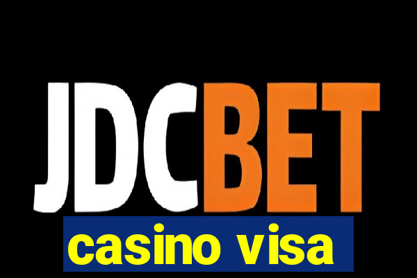 casino visa