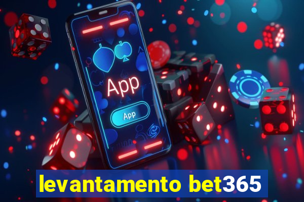 levantamento bet365