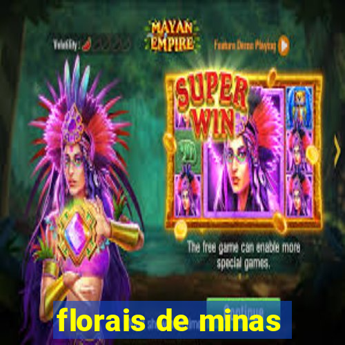 florais de minas