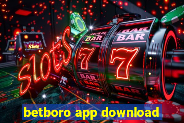 betboro app download