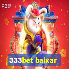 333bet baixar