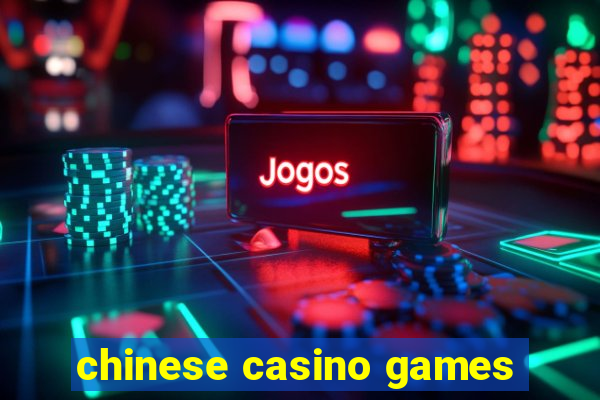 chinese casino games