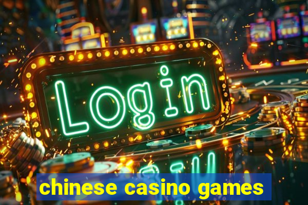 chinese casino games